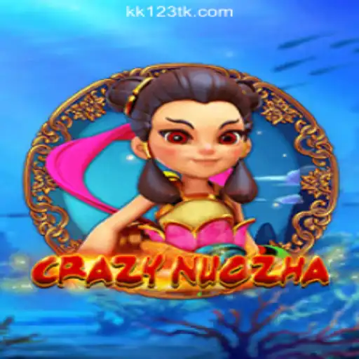 Discovering CrazyNuoZha: The Thrilling Online Adventure with KK123.COM